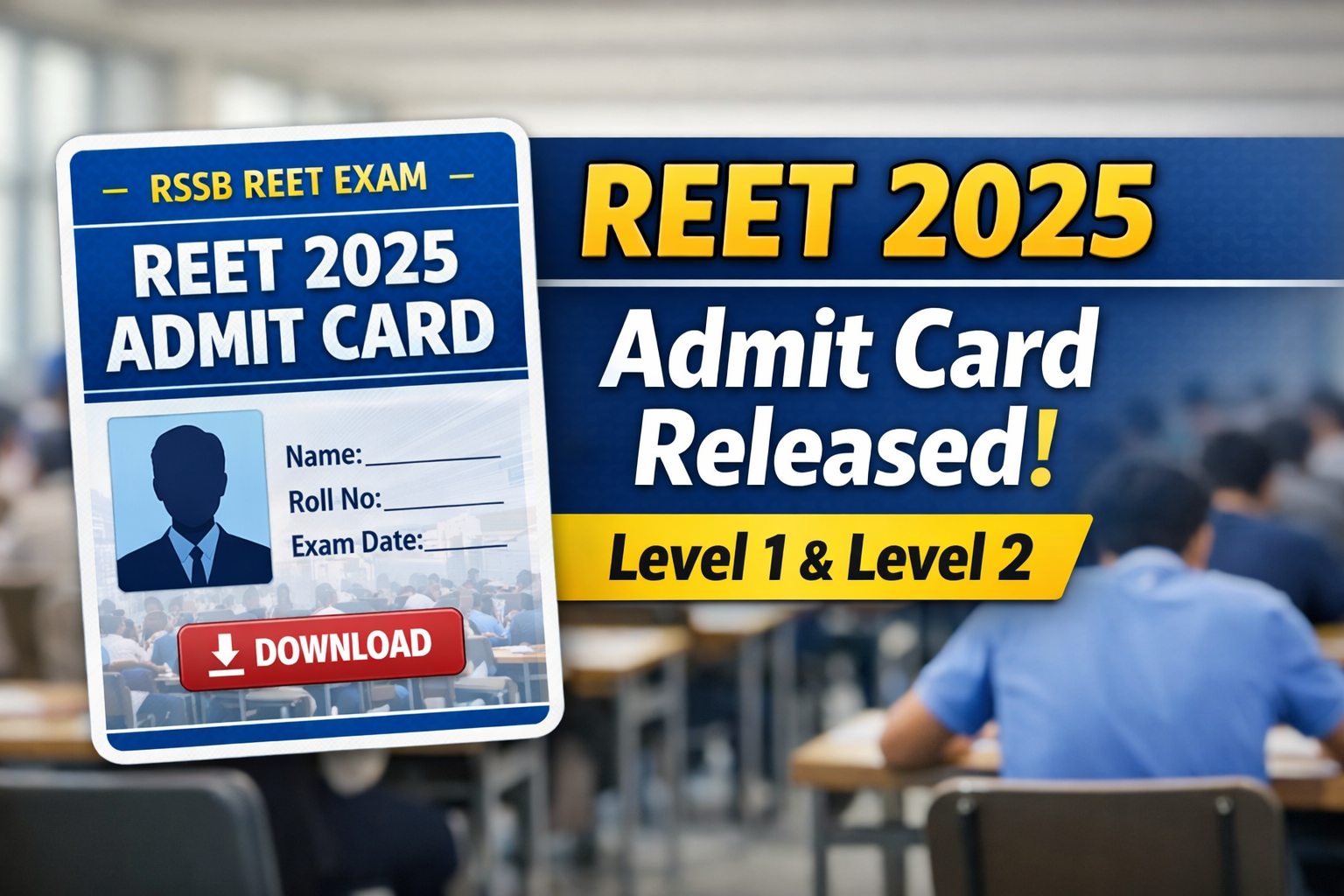 Rajasthan RSSB REET 2025 Admit Card Released